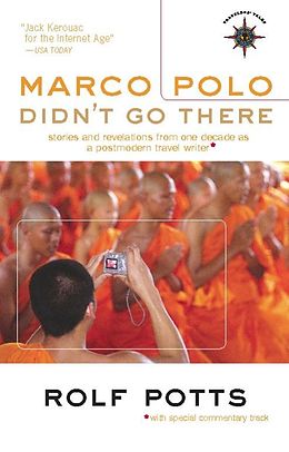 eBook (epub) Marco Polo Didn't Go There de Rolf Potts