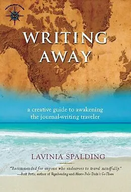 E-Book (epub) Writing Away von Lavinia Spalding