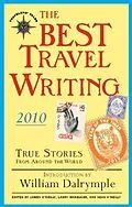 E-Book (epub) The Best Travel Writing 2010 von James O'Reilly, Larry Habegger, Sean O'Reilly