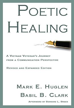 E-Book (pdf) Poetic Healing von Mark E. Huglen, Basil B. Clark