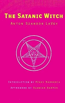 E-Book (epub) The Satanic Witch von Anton Szandor Lavey