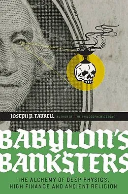 E-Book (epub) Babylon's Banksters von Joseph P. Farrell