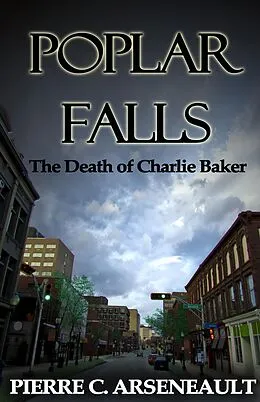E-Book (epub) Poplar Falls von Pierre C Arseneault