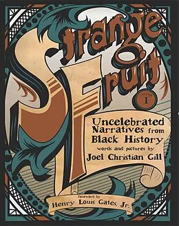 E-Book (pdf) Strange Fruit, Volume I von Joel Christian Gill