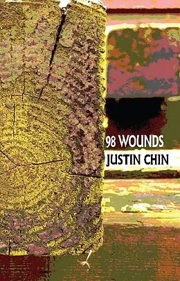 E-Book (epub) 98 Wounds von Justin Chin