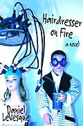 E-Book (epub) Hairdresser on Fire von Daniel Levesque