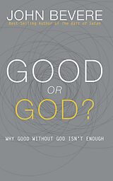 eBook (epub) Good or God? de John Bevere