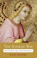 E-Book (epub) The Angelic Way von Rami Shapiro