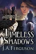 E-Book (pdf) Timeless Shadows von J. A. Ferguson