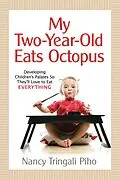 E-Book (pdf) My Two-Year-Old Eats Octopus von Nancy Tringali Piho