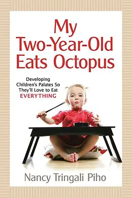 E-Book (pdf) My Two-Year-Old Eats Octopus von Nancy Tringali Piho