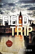 E-Book (epub) Field Trip von Greg Elsasser