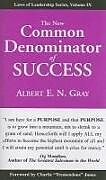 Couverture cartonnée The New Common Denominator of Success de Albert E N Gray