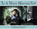 E-Book (epub) Is a Worry Worrying You? von Ferida Wolff, Harriet May Savitz