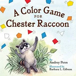 E-Book (epub) A Color Game for Chester Raccoon von Audrey Penn