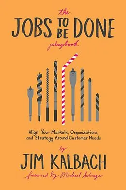 E-Book (epub) The Jobs To Be Done Playbook von Jim Kalbach