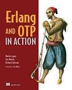 Kartonierter Einband Erlang and OTP in Action von Martin Logan, Eric Merritt, Richard Carlsson