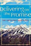 E-Book (epub) Delivering on the Promise von Richard A. Delorenzo, Wendy Battino