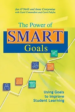 E-Book (epub) Power of SMART Goals, The von Anne Conzemius, Jan O'Neill