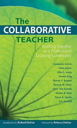 E-Book (epub) Collaborative Teacher, The von Cassandra Erkens, Chris Jakicic