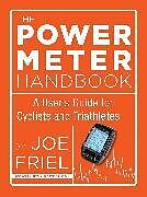 Kartonierter Einband The Power Meter Handbook von Friel Joe