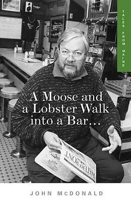 E-Book (epub) Moose and a Lobster Walk into a Bar von John Mcdonald