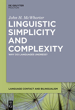 eBook (pdf) Linguistic Simplicity and Complexity de John H. Mcwhorter