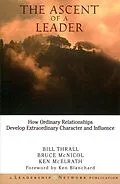 E-Book (epub) Ascent of a Leader von Bruce McNicol, Bill Thrall, Ken McElrath