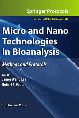 Fester Einband Micro and Nano Technologies in Bioanalysis von 