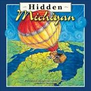 Livre Relié Hidden Michigan de Anne Margaret Lewis, Janis Campbell, Wendy Popko