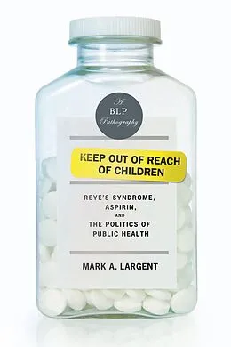 E-Book (epub) Keep Out of Reach of Children von Mark A. Largent