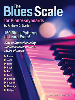 E-Book (epub) Blues Scale for Piano/Keyboards von Andrew D. Gordon
