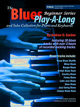E-Book (epub) Blues Play-a-Long and Solos Collection for Piano/Keyboards Beginner Series von Andrew D. Gordon