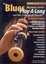 Andrew D. Gordon Notenblätter The Blues Play-A-Long And Solos Collection (+audio mp3 files)