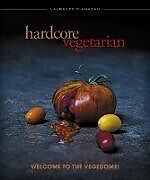 Couverture cartonnée Hardcore Vegetarian de Laura Lee Flanagan