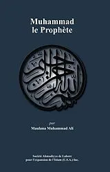 E-Book (pdf) Muhammad le Prophète von Maulana Muhammad Ali