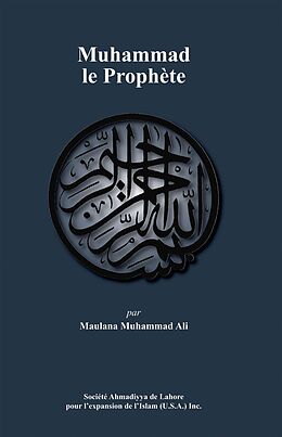 E-Book (pdf) Muhammad le Prophète von Maulana Muhammad Ali