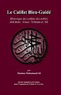 E-Book (pdf) Le Califat Bien-Guidé von Maulana Muhammad Ali