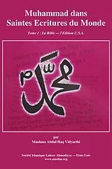 E-Book (epub) Muhammad dans les Saintes Ecritures du Monde von Abdul Haq Vidyarthi