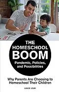 E-Book (epub) The Homeschool Boom von Lance Izumi