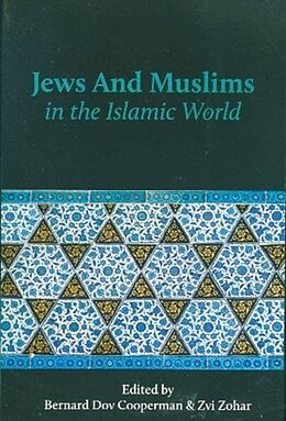 Couverture cartonnée Jews and Muslims in the Islamic World de Zvi (EDT) Zohar