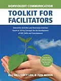 E-Book (epub) Nonviolent Communication Toolkit for Facilitators von Judi Morin, Raj Gill, Lucy Leu