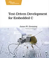 Kartonierter Einband Test Driven Development in C von James W. Grenning