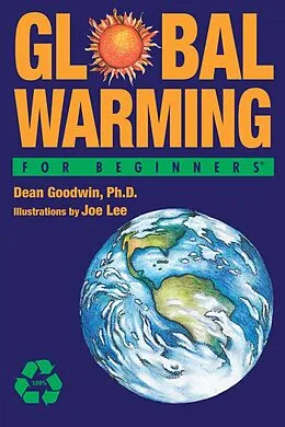 E-Book (epub) Global Warming For Beginners von Dean Goodwin