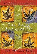 Fester Einband The Four Agreements von Don Miguel Ruiz