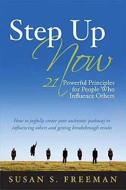 E-Book (epub) Step Up Now von Susan S. Freeman