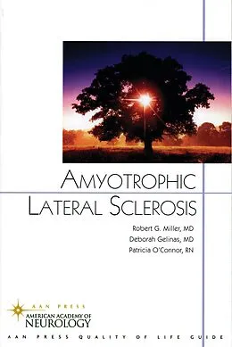 E-Book (epub) Amyotrophic Lateral Sclerosis von Deborah Gelinas, Robert G. Miller, Patricia O'Connor