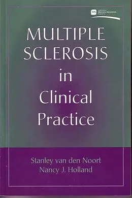 E-Book (pdf) Multiple Sclerosis in Clinical Practice von Nancy J. Holland, Stanley Van Den Noort