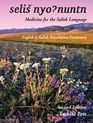 Selis Nyohnuntn/Medicine for the Salish Language