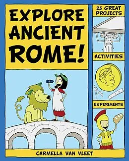 E-Book (pdf) Explore Ancient Rome! von Carmella Van Vleet